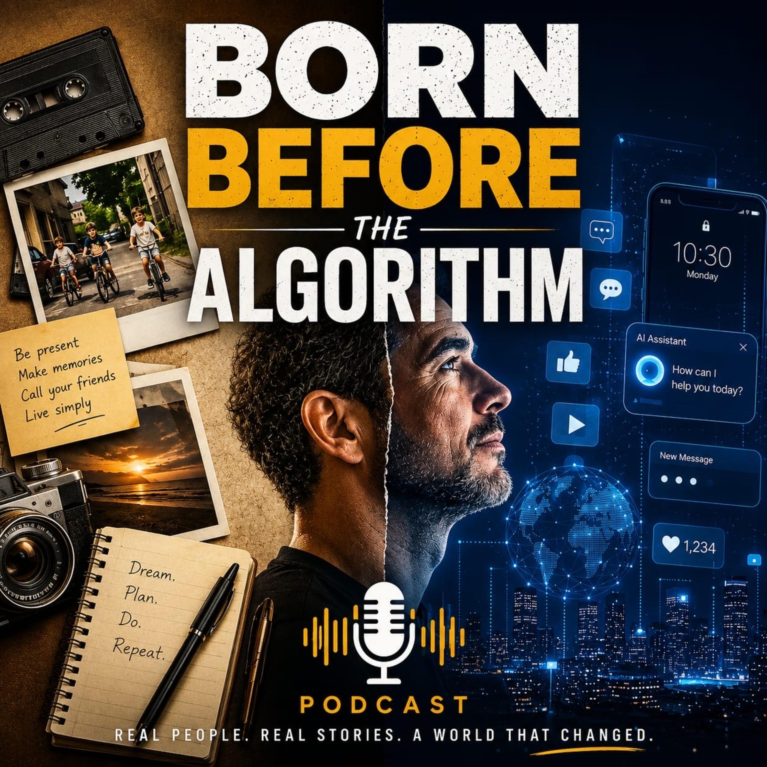 Born Before the Algorithm podcast artwork